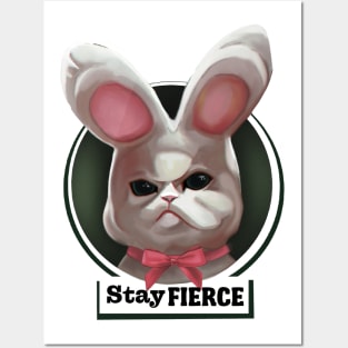 Stay fierce plush rabbit Posters and Art